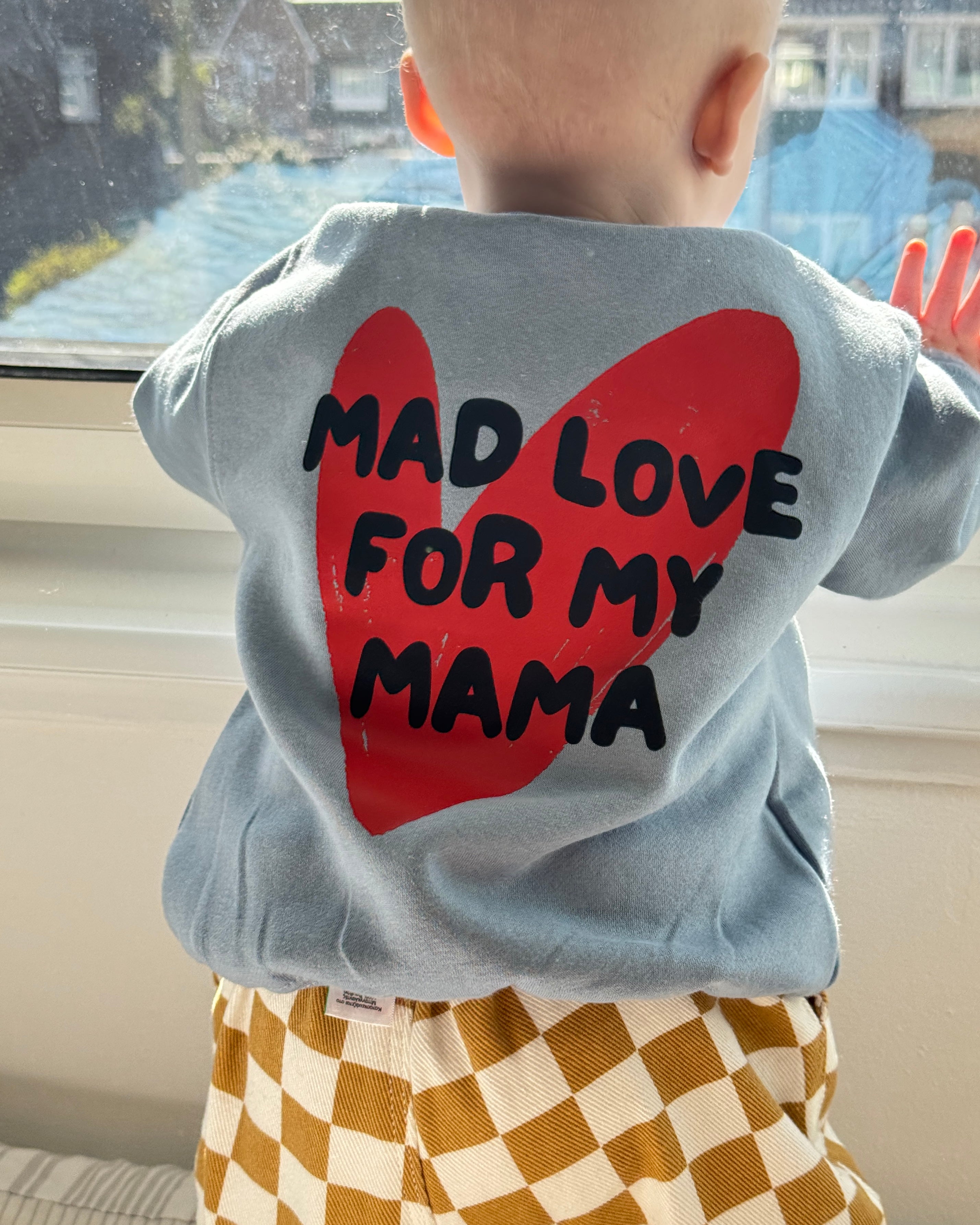 Mad Love For My Mama Sweatshirt
